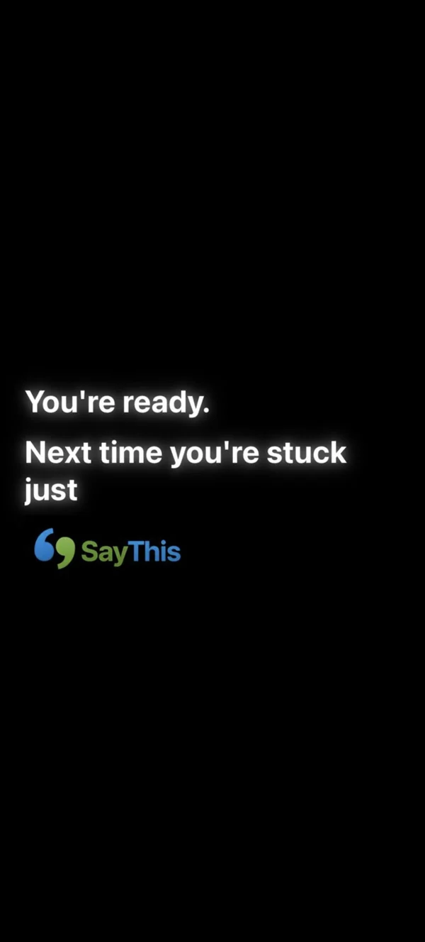 You're ready